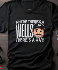 Austin Wells New York Yankees baseball where there’s a wells there’s a way shirt