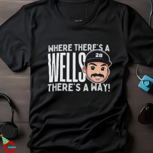 Austin Wells New York Yankees baseball where there’s a wells there’s a way shirt