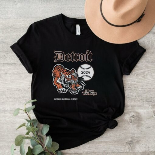 Detroit Tigers 2024 October baseball Is Back Shirt