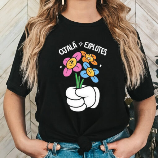 El Mariana Ojalá Explotes Shirt