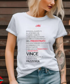 Gibi Una Gara Da Predestinato shirt