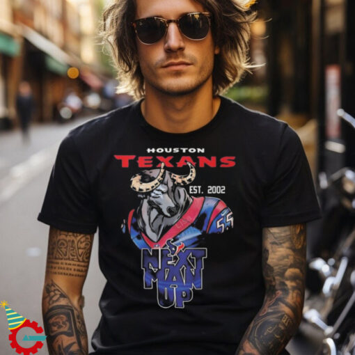 Houston Texans NFL next man up est 2002 T shirt