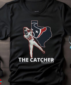 Houston Texans The Catcher 75% Catch Rate Shirt