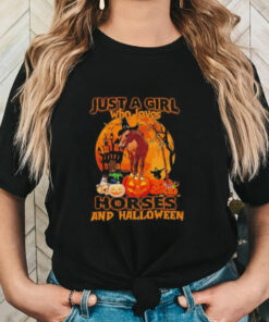 Just a girl who loves Horses and Halloween shirt