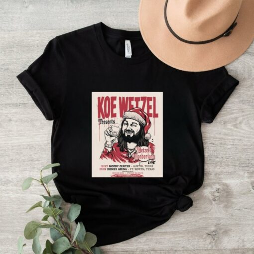 Koe Wetzel Music Wetzel’s Wonderland Live Austin And Ft Worth, Texas December 2024 Poster Shirt