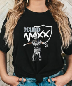 Las Vegas Raiders Maxx Crosby Madd Maxx 2024 shirt