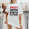 Lil Wayne Best Rapper Alive T shirts