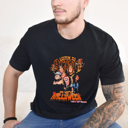 Listen To AC DC And Wait For Halloween Music T shirt