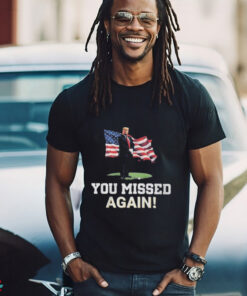 Missed Me Again! Trump Golfing Second Assassination Attempt 2024 shirt