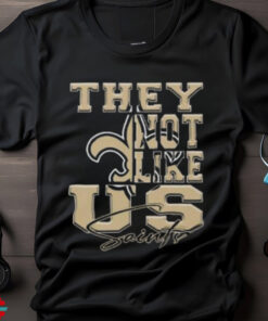 New Orleans Saints They Not Like Us Saints T Shirt