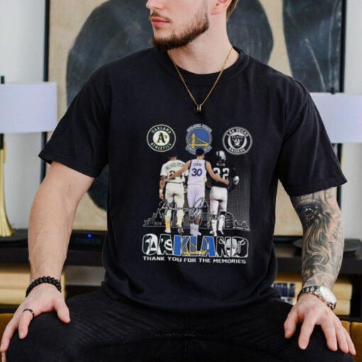 Oakland Athletics Golden State Warriors Las Vegas Raiders Proud Of Oakland Signatures Shirt