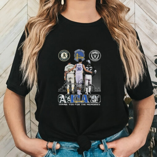 Oakland Athletics Golden State Warriors Las Vegas Raiders Proud Of Oakland Signatures Shirt