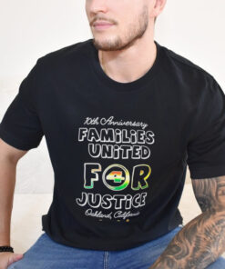 Official 2024 10th Anniversary Families United For Justice Oakland California t shirt