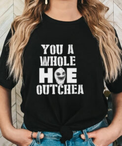 Official Beacoup Jokes You A Whole Hoe Outchea Shirt