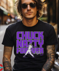 Official Charlie Blackmon Chuck Nazty Forever Signature Shirt