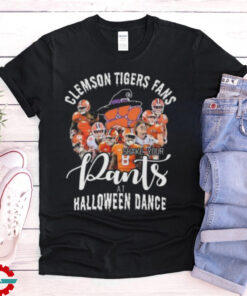 Official Clemson Tigers fan shake your Pants at Halloween dance shirt