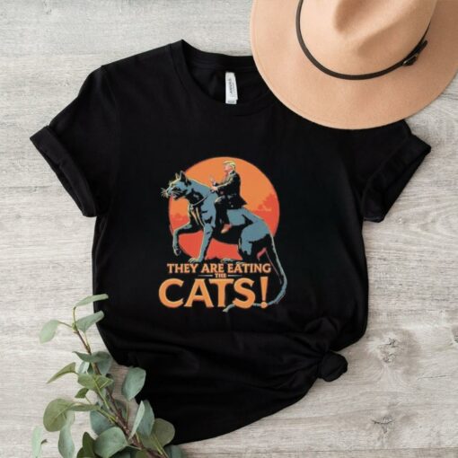 Official Donald Trump They Are Eating The Cats Funny Meme Trump Riding Cat Shirt