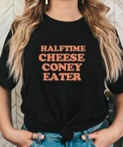 Official Drue Chrisman Halftime Cheese Coney Eater Shirt