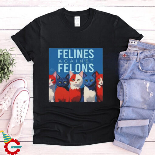 Official Felines Against Felons Kamala Harris Democrat Shirt