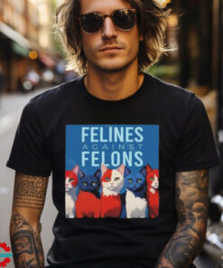 Official Felines Against Felons Kamala Harris Democrat Shirt