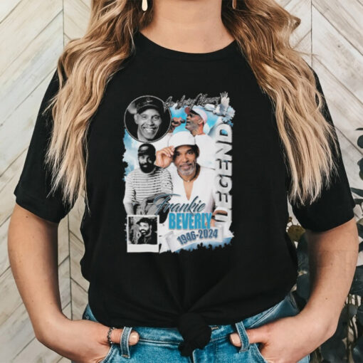 Official Frankie Beverly In Loving Memory 1946 2024 Shirt