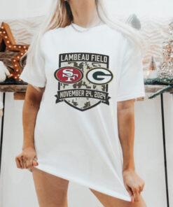 Official Green Bay Packers vs San Francisco 49ers Lambeau Field November 24 2024 Matchup Shirt