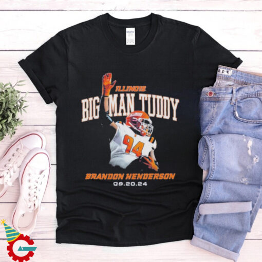 Official Illinois Football Big Man Tuddy Brandon Henderson 9 20 24 Graphic t shirt