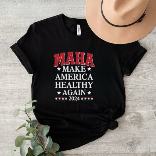 Official MAHA Make America Healthy Again Trump Kennedy 2024 Shirt