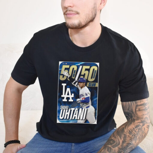 Official MLB Los Angeles Dodgers Shohei Ohtani 50 Home Runs 50 Stolen Bases Club Signature 2024 Poster t shirt