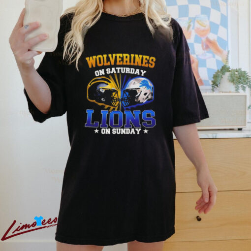 Official Michigan Wolverines On Saturday Detroit Lions On Sunday Proud State Fan Shirt