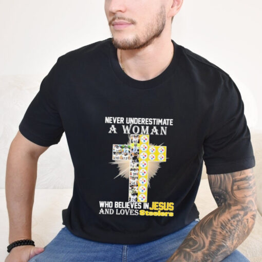 Official Never Underestimate A Woman Who Believes In Jesus And Loves Pittsburgh Steelers T Shirt