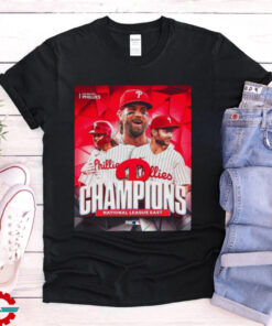 Official Poster Philadelphia Phillies are National League East Champs for the first time since 2011 t shirt