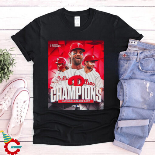 Official Poster Philadelphia Phillies are National League East Champs for the first time since 2011 t shirt