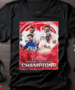 Official Poster The Philadelphia Phillies Are 2024 National League East Champs for the first time since 2011 first time in 13 years t shirt