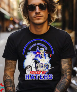 Official Skeleton riding motorcycle Dallas Cowboys fueled by haters Shirt