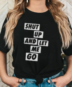 Official The Ting Tings Shut Up And Let Me Go Shirt