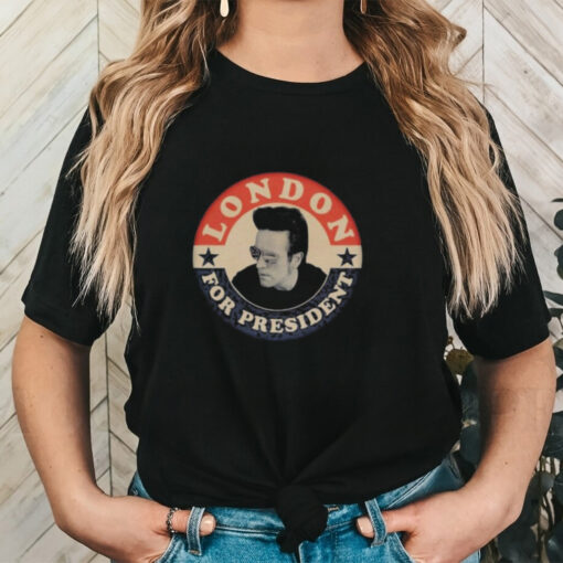 Official Tommy London For President shirt