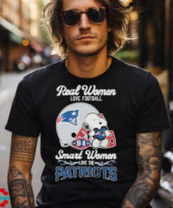 Real Women Love Football Smart Women Love The New England Patriots T Shirt