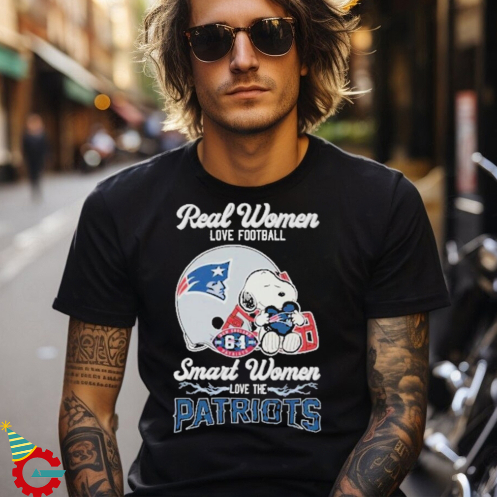 Real Women Love Football Smart Women Love The New England Patriots T Shirt