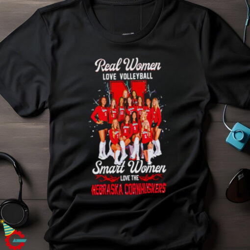 Real Women Love Volleyball Smart Women Love The Nebraska Cornhuskers shirt