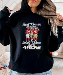 Real Women Loves Football Smart Women Loves Touch 8 Montana Purdy 49ers Signature 49ers Shirt