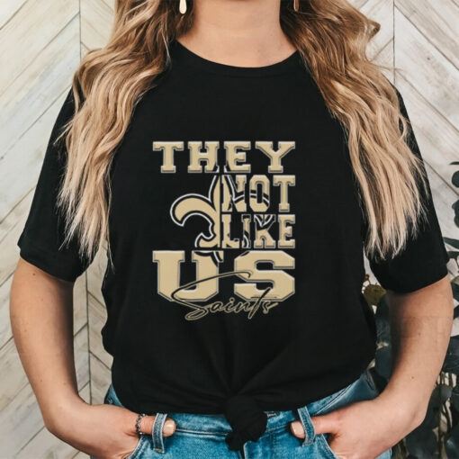 Official New Orleans Saints They Not Like Us Saints Shirt