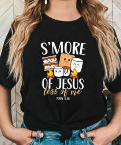 Smore of Jesus Less of Me Christian Camper Camping Lover Gift shirt