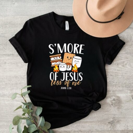 Smore of Jesus Less of Me Christian Camper Camping Lover Gift shirt