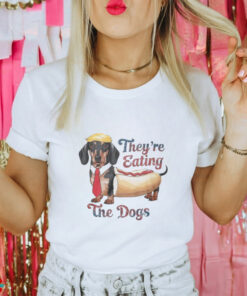 They Are Eating The Dogs Shirt