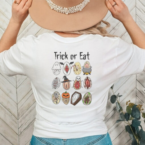 Trick or eat pussy Halloween shirt