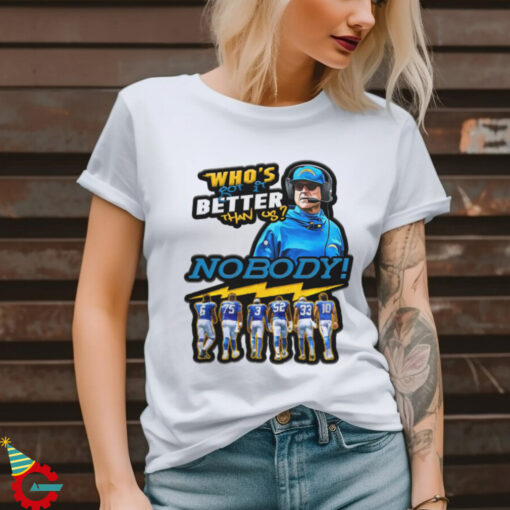 Who’s Got It Better Than Us shirt