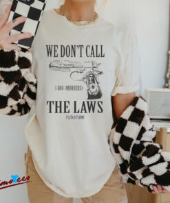 Official Slumped Boyz Aztec We Don’t Call The Laws Shirt