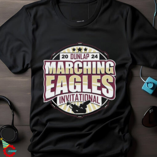 2024 Dunlap Marching Eagles Invitational Shirt