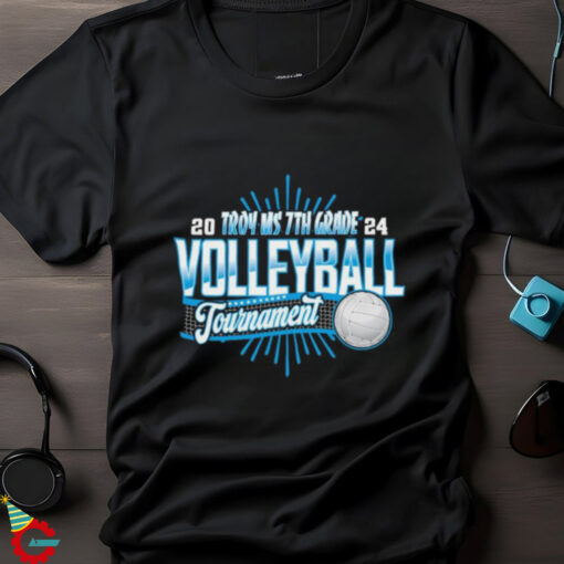 2024 Troy MS 7th Grade Volleyball Tournament T Shirt